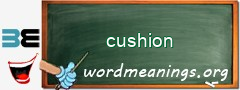 WordMeaning blackboard for cushion